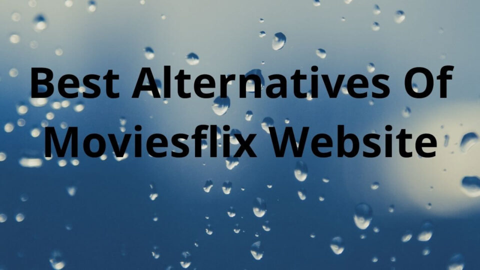 Movieflix alternatives
