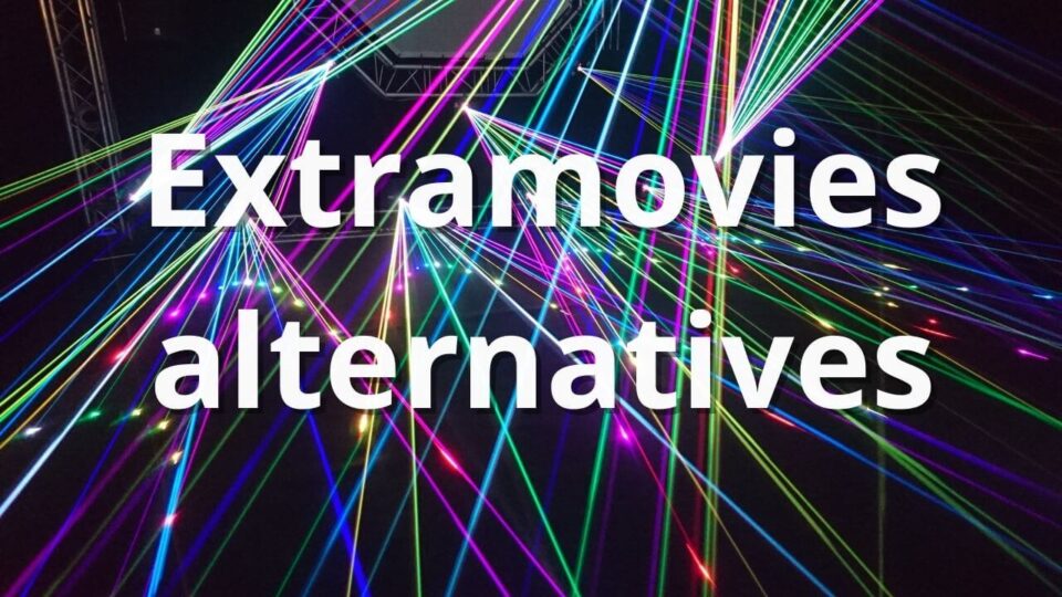 Extramovies alternatives