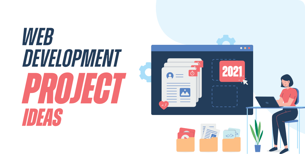 Top Web Development Project Ideas