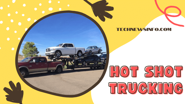 Hot Shot Trucking
